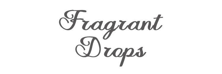 Fragrant Drops